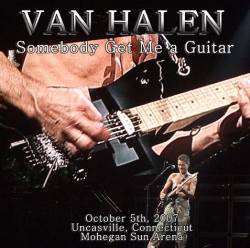 Van Halen : Somebody Get Me a Guitar